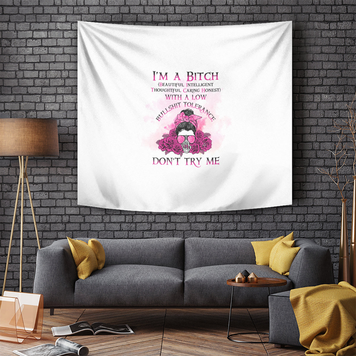 I'm A B Don't Try Me Rose Messy Bun Tapestry - Wonder Print Shop