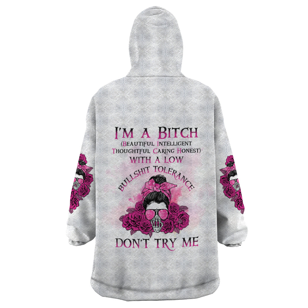 I'm A B Don't Try Me Rose Messy Bun Wearable Blanket Hoodie - Wonder Print Shop