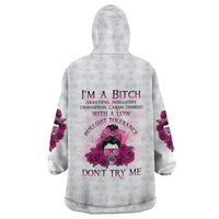 I'm A B Don't Try Me Rose Messy Bun Wearable Blanket Hoodie - Wonder Print Shop