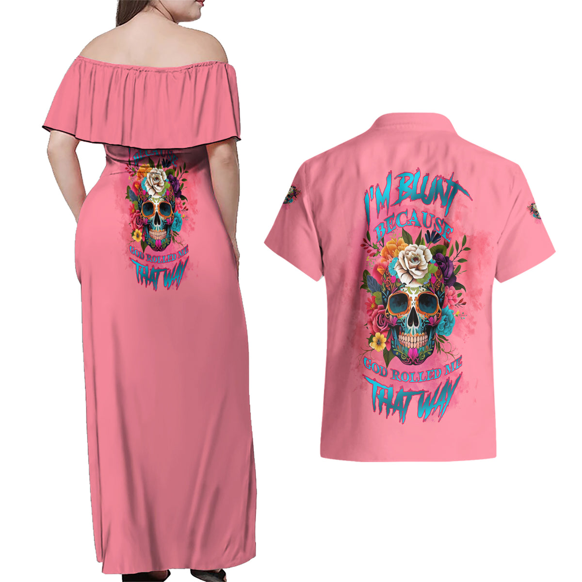 I'm Blunt Because God Rolled Me Couples Matching Off Shoulder Maxi Dress and Hawaiian Shirt - Wonder Print Shop