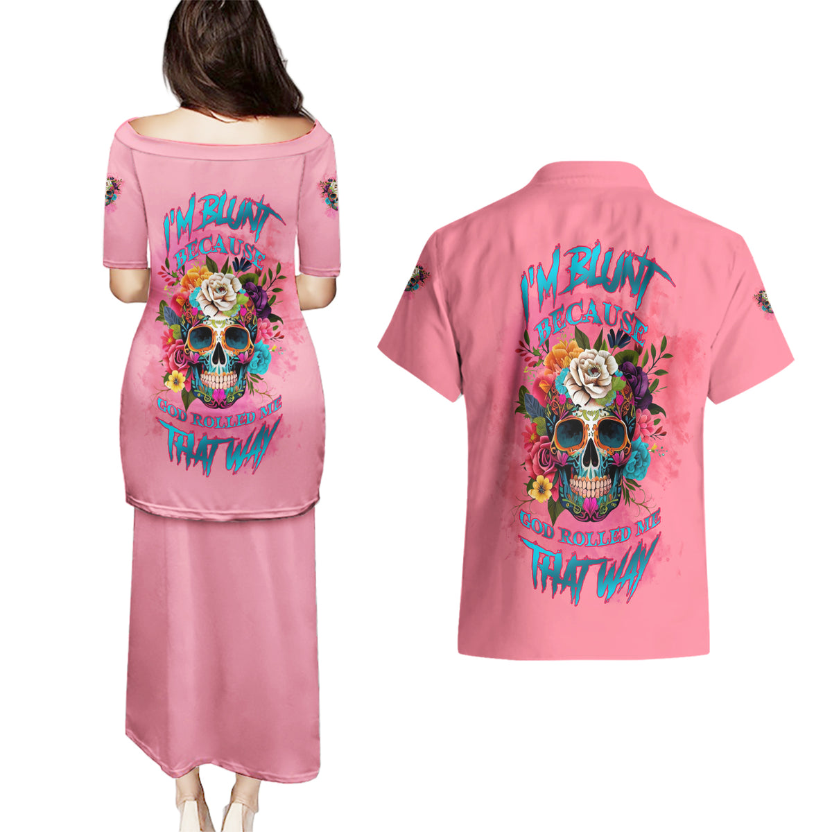 I'm Blunt Because God Rolled Me Couples Matching Puletasi Dress and Hawaiian Shirt - Wonder Print Shop
