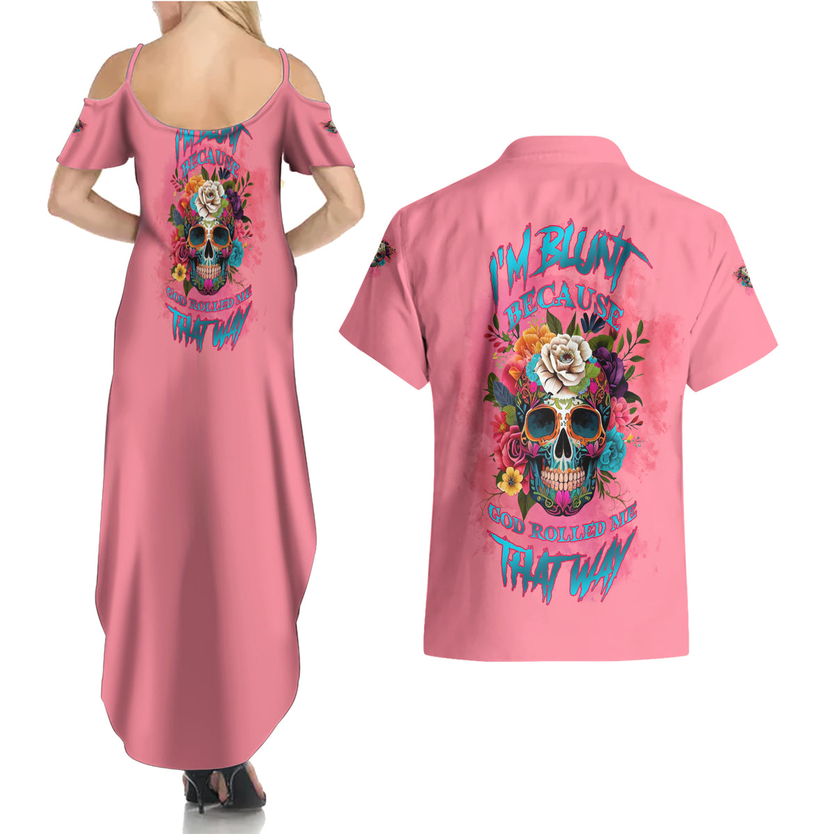 I'm Blunt Because God Rolled Me Couples Matching Summer Maxi Dress and Hawaiian Shirt - Wonder Print Shop