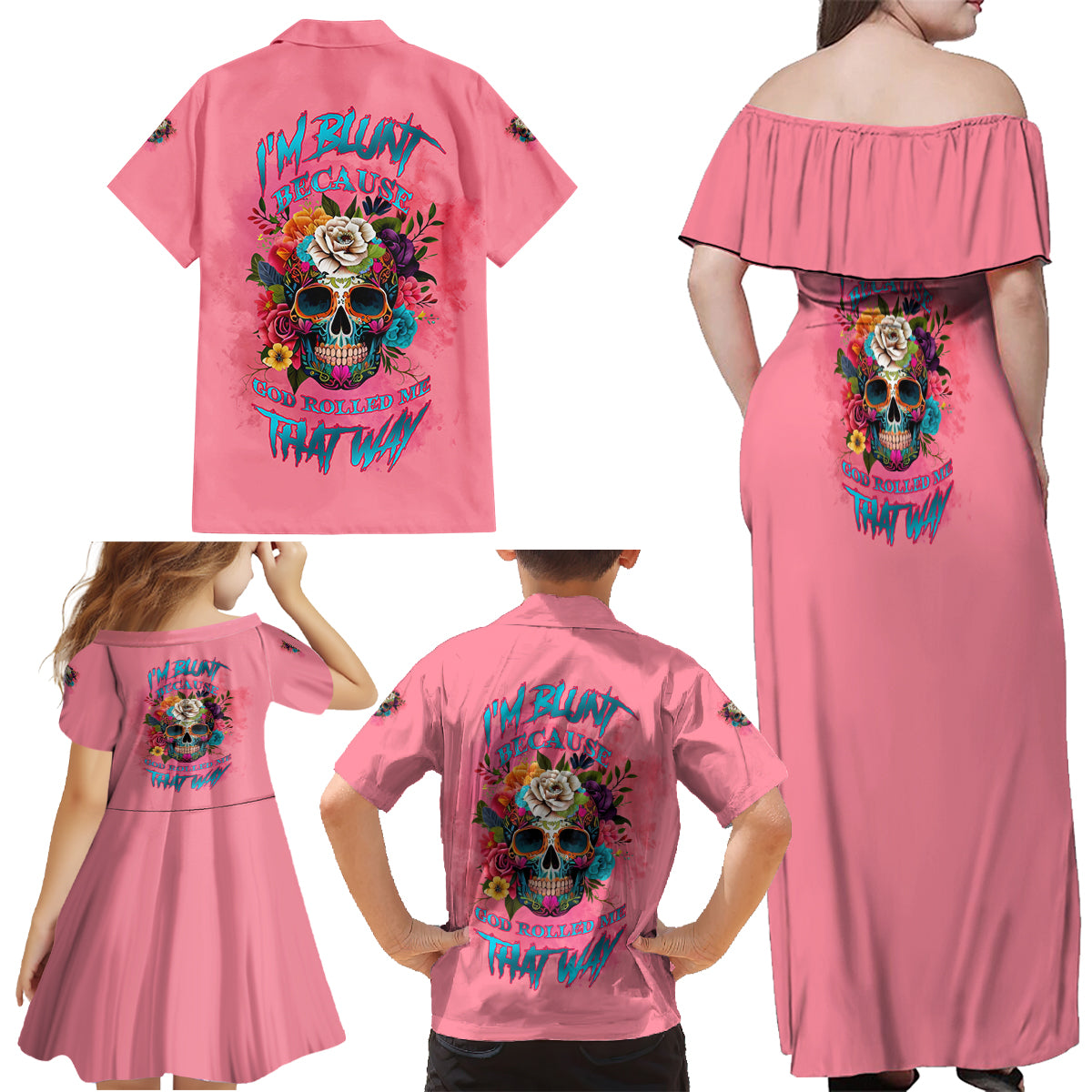I'm Blunt Because God Rolled Me Family Matching Off Shoulder Maxi Dress and Hawaiian Shirt - Wonder Print Shop