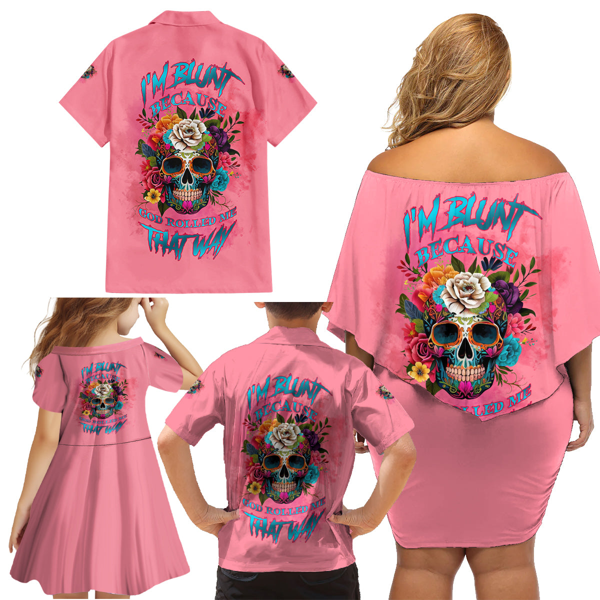 I'm Blunt Because God Rolled Me Family Matching Off Shoulder Short Dress and Hawaiian Shirt - Wonder Print Shop