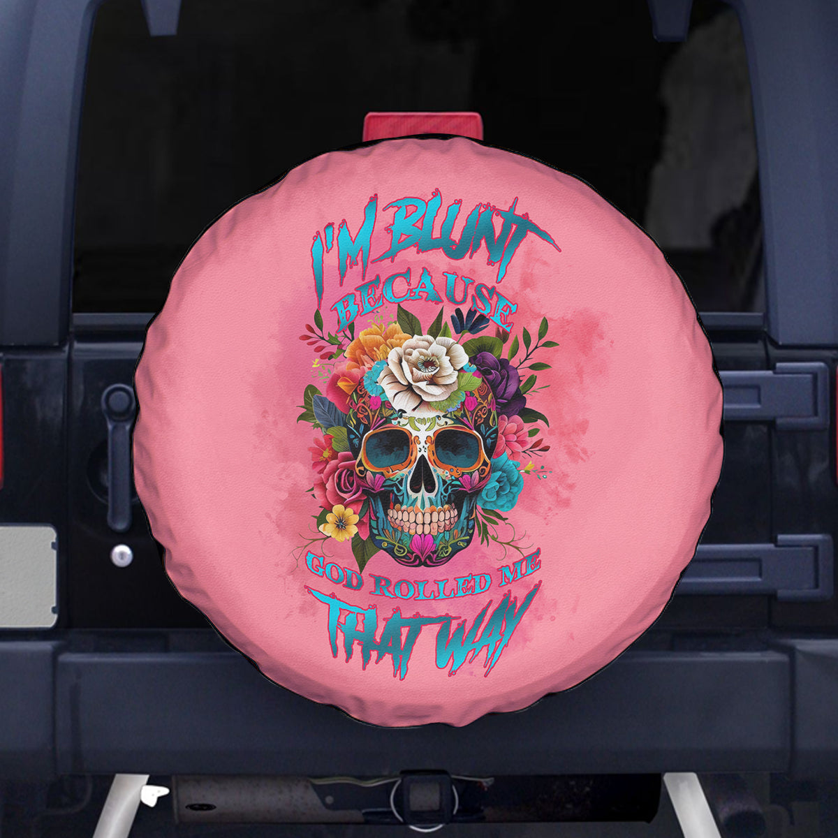 I'm Blunt Because God Rolled Me Spare Tire Cover - Wonder Print Shop