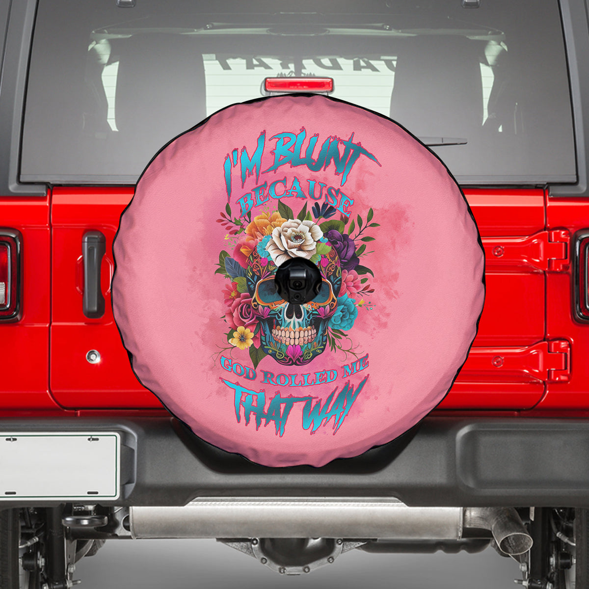 I'm Blunt Because God Rolled Me Spare Tire Cover - Wonder Print Shop