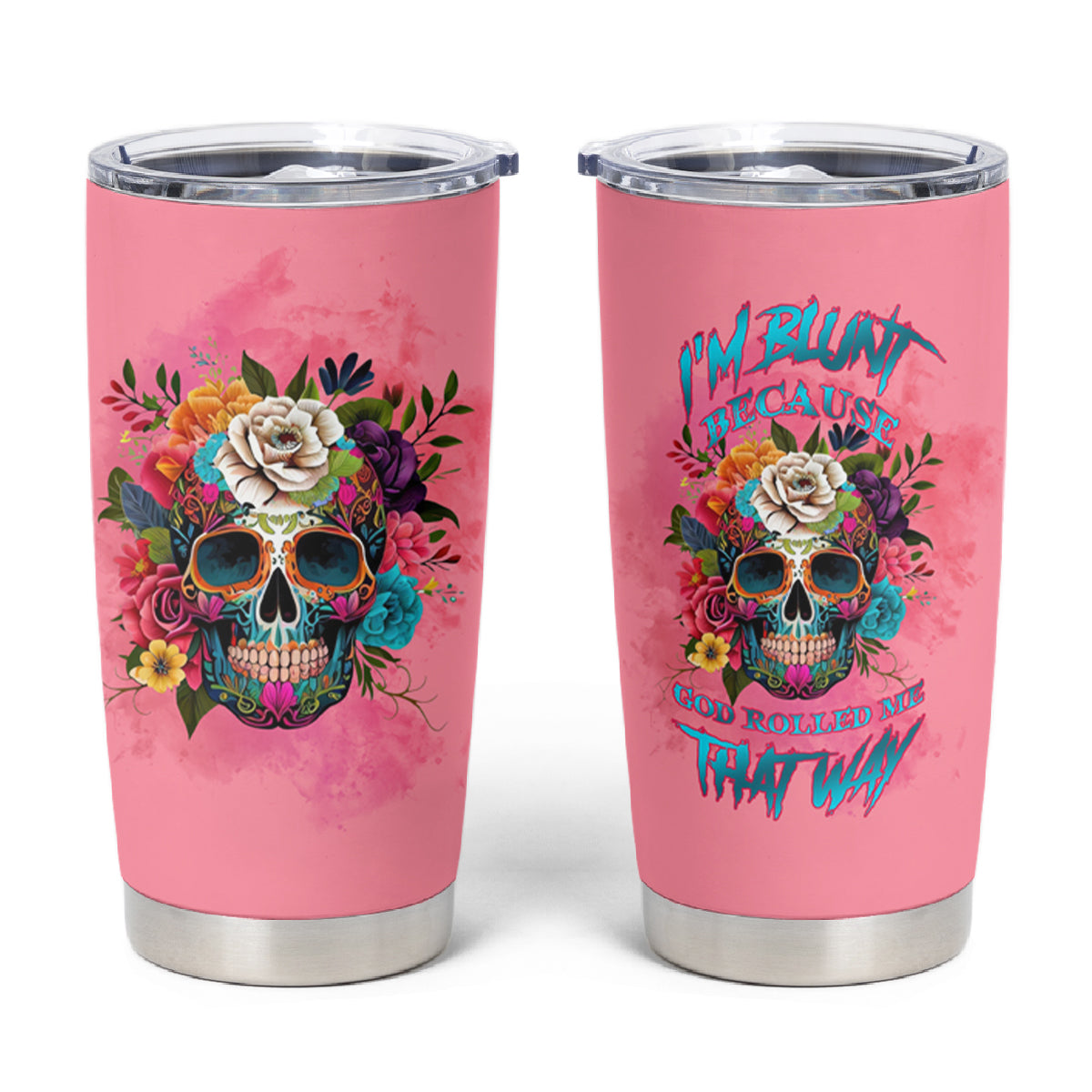 I'm Blunt Because God Rolled Me Tumbler Cup - Wonder Print Shop