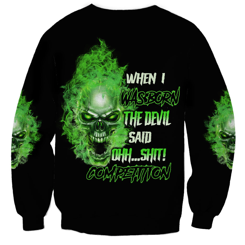 When I Was Born Skull Sweatshirt - Wonder Print Shop