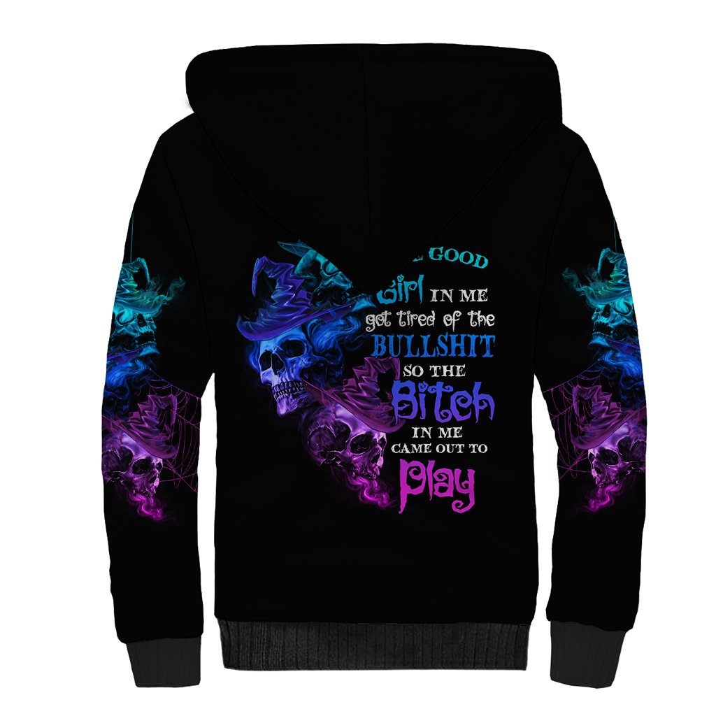 The Good Girl In Me Got Tired Skull Witch Halloween Sherpa Hoodie - Wonder Print Shop