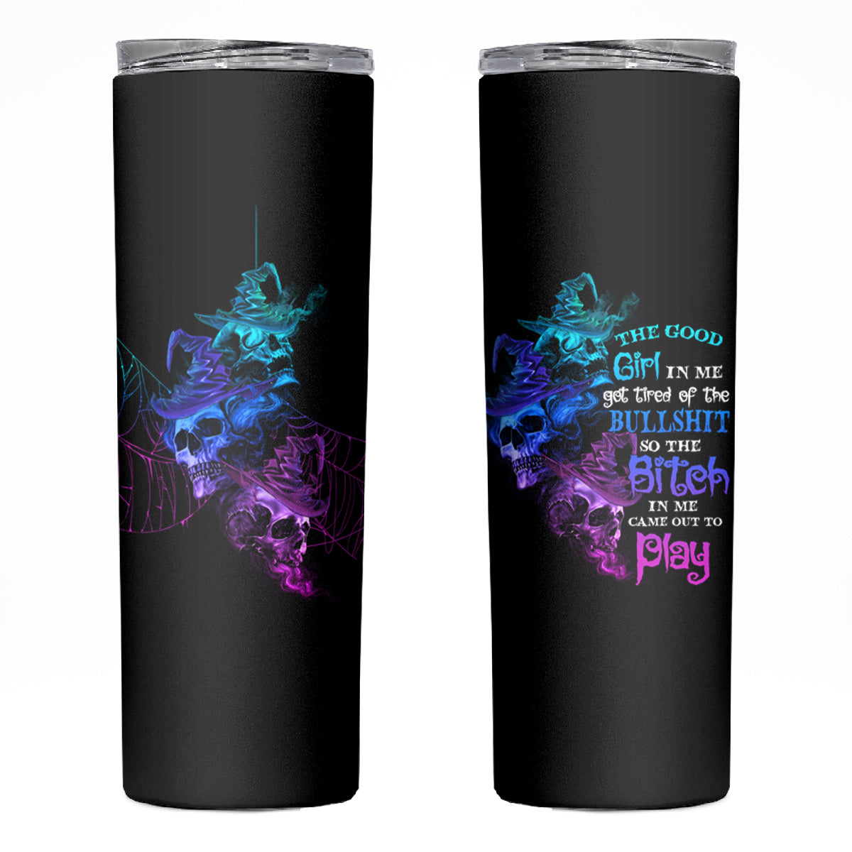 The Good Girl In Me Got Tired Skull Witch Halloween Skinny Tumbler - Wonder Print Shop