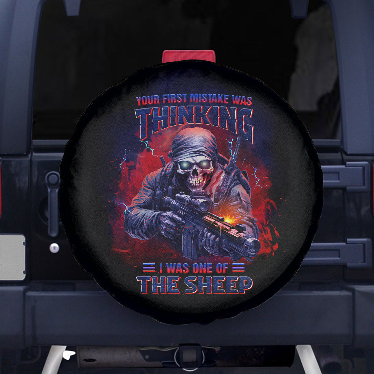 Your First Mistake Was Thinking Spare Tire Cover - Wonder Print Shop