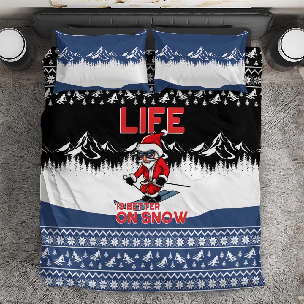 Skiing Life Is Better On Snow Christmas Bedding Set Xmas Holiday Patterns - Wonder Print Shop