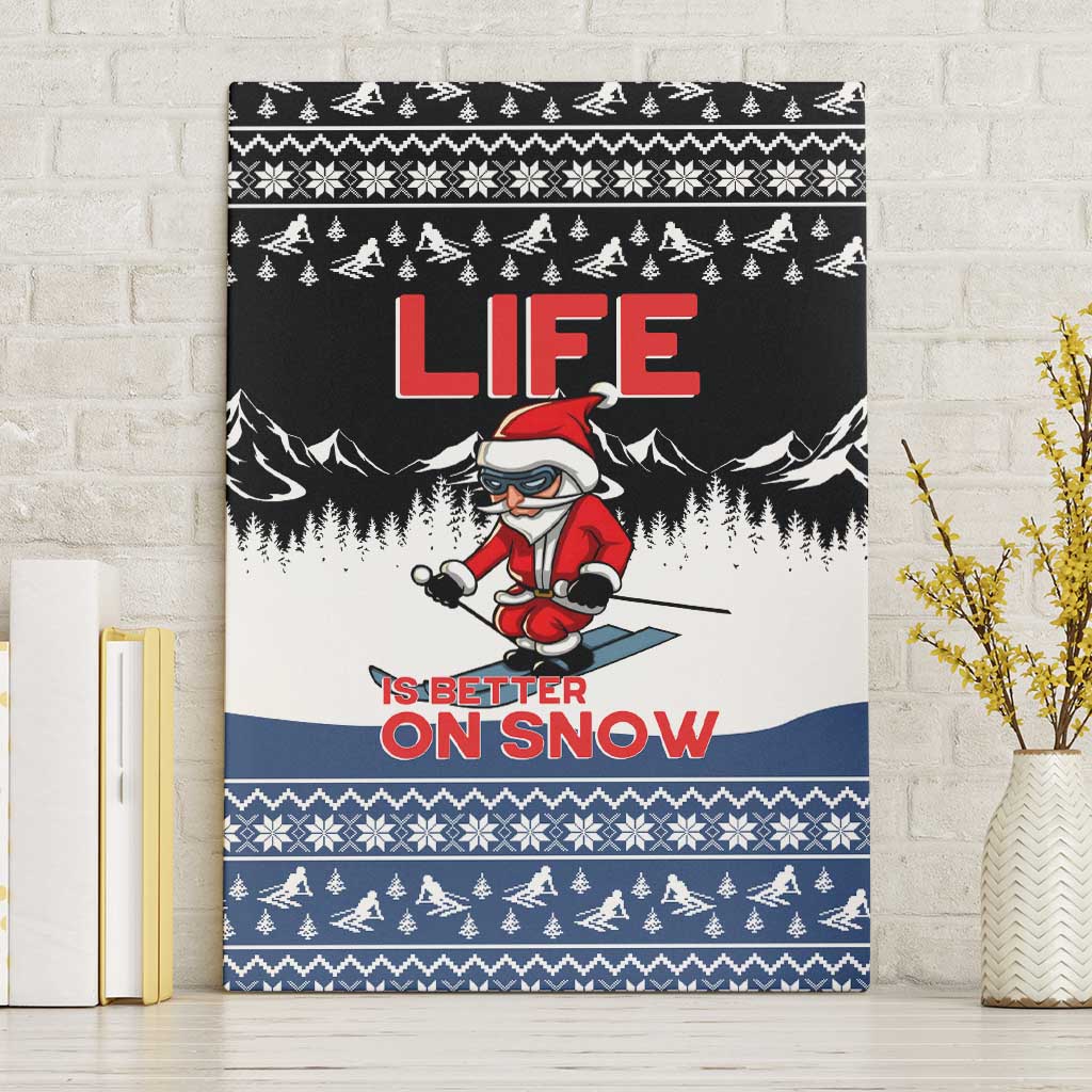 Skiing Life Is Better On Snow Christmas Canvas Wall Art Xmas Holiday Patterns - Wonder Print Shop
