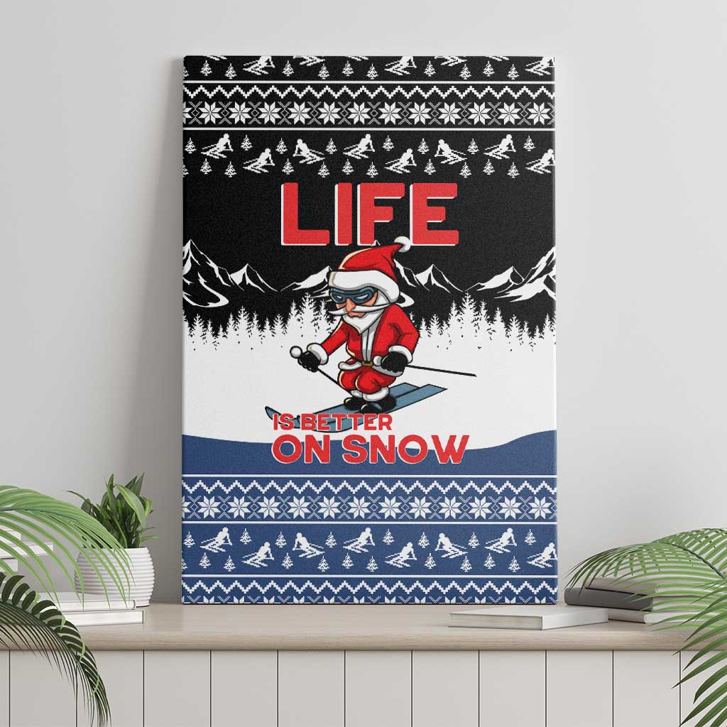 Skiing Life Is Better On Snow Christmas Canvas Wall Art Xmas Holiday Patterns - Wonder Print Shop