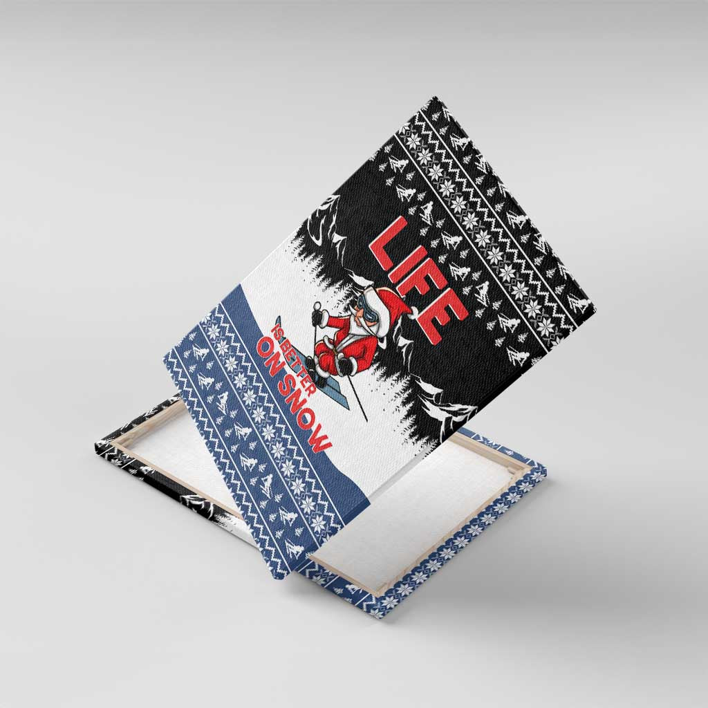 Skiing Life Is Better On Snow Christmas Canvas Wall Art Xmas Holiday Patterns - Wonder Print Shop