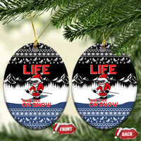 Skiing Life Is Better On Snow Christmas Ceramic Ornament Xmas Holiday Patterns - Wonder Print Shop