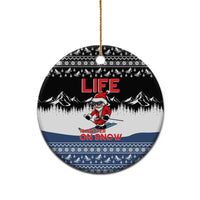 Skiing Life Is Better On Snow Christmas Ceramic Ornament Xmas Holiday Patterns - Wonder Print Shop