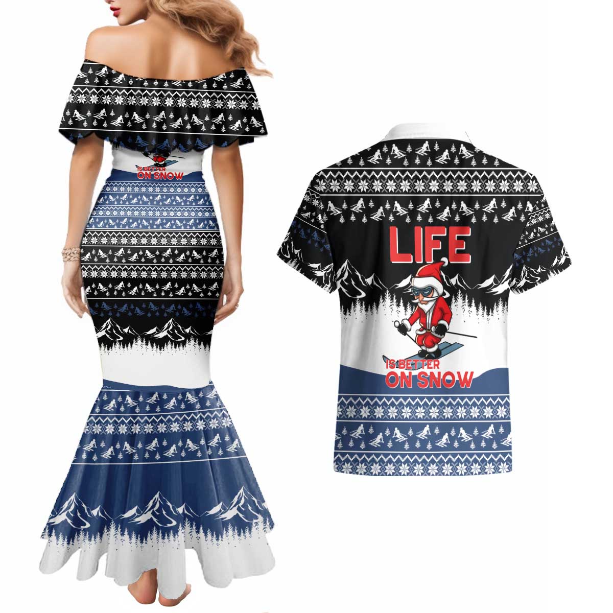 Skiing Life Is Better On Snow Christmas Couples Matching Mermaid Dress and Hawaiian Shirt Xmas Holiday Patterns - Wonder Print Shop