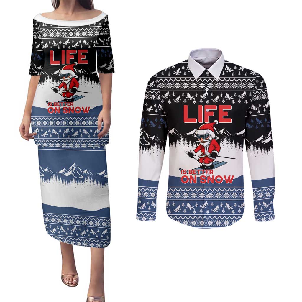 Skiing Life Is Better On Snow Christmas Couples Matching Puletasi and Long Sleeve Button Shirt Xmas Holiday Patterns - Wonder Print Shop