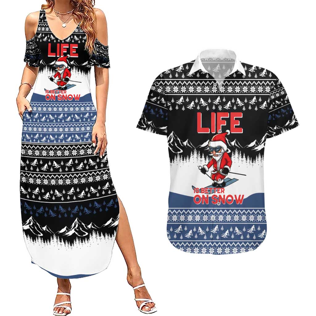 Skiing Life Is Better On Snow Christmas Couples Matching Summer Maxi Dress and Hawaiian Shirt Xmas Holiday Patterns - Wonder Print Shop