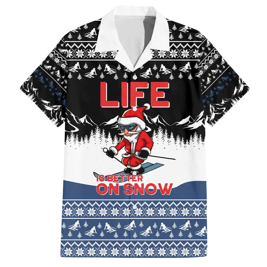 Skiing Life Is Better On Snow Christmas Family Matching Off Shoulder Short Dress and Hawaiian Shirt Xmas Holiday Patterns - Wonder Print Shop