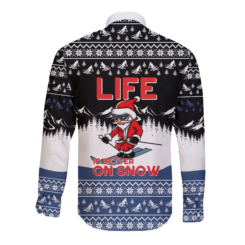 Skiing Life Is Better On Snow Christmas Long Sleeve Button Shirt Xmas Holiday Patterns - Wonder Print Shop