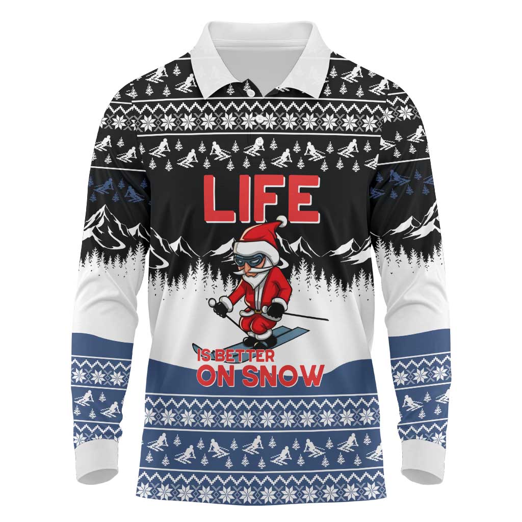 Skiing Life Is Better On Snow Christmas Long Sleeve Polo Shirt Xmas Holiday Patterns - Wonder Print Shop