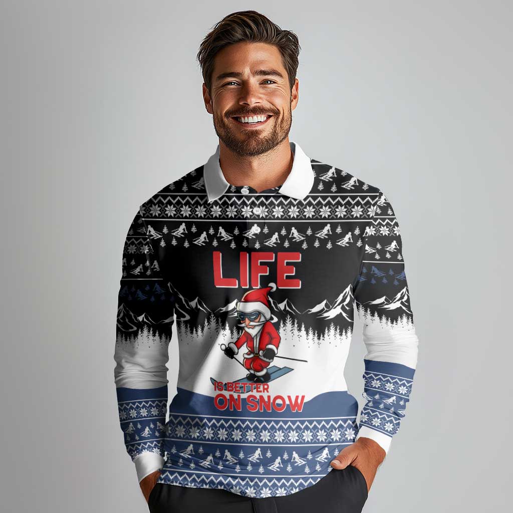Skiing Life Is Better On Snow Christmas Long Sleeve Polo Shirt Xmas Holiday Patterns - Wonder Print Shop