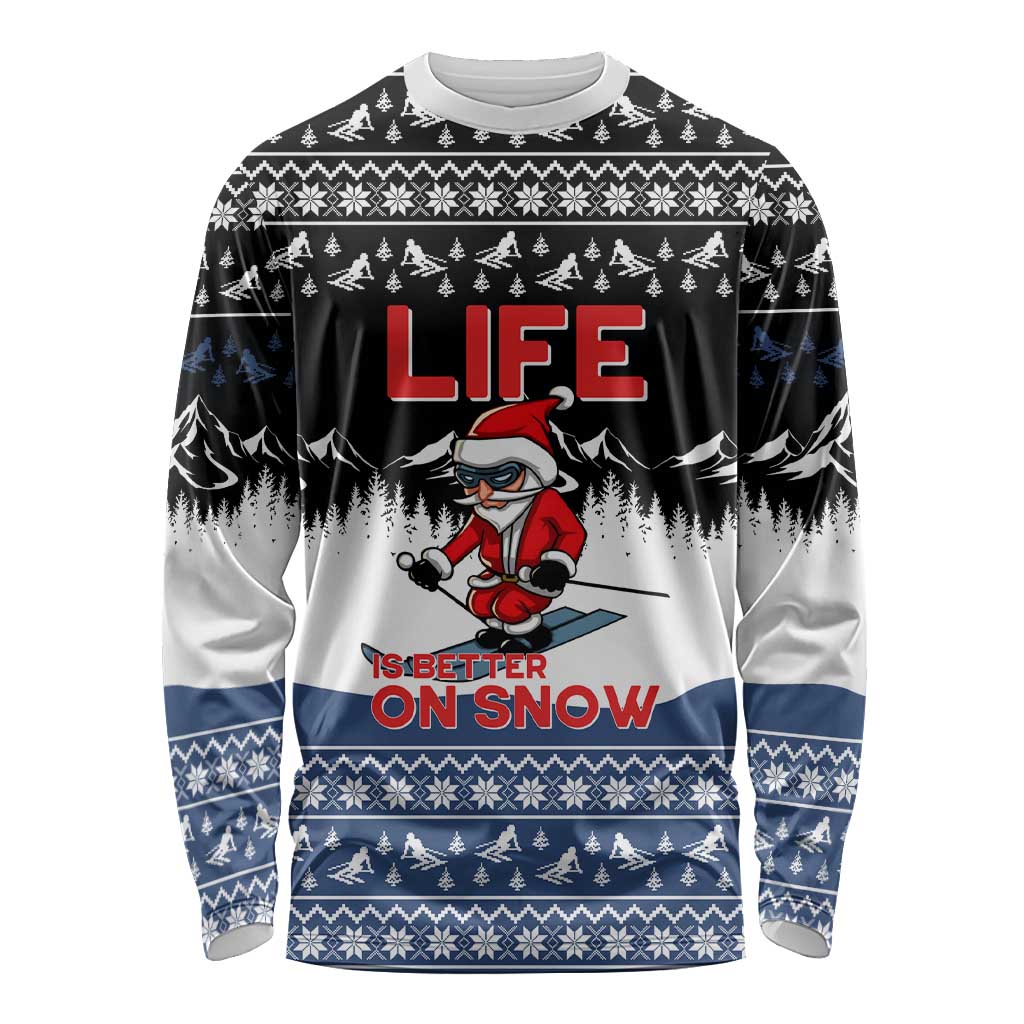 Skiing Life Is Better On Snow Christmas Long Sleeve Shirt Xmas Holiday Patterns - Wonder Print Shop