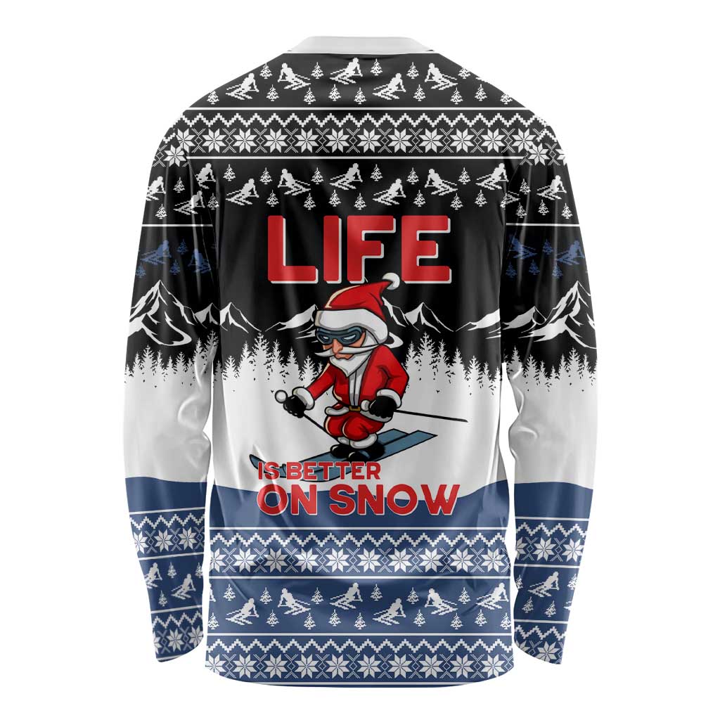 Skiing Life Is Better On Snow Christmas Long Sleeve Shirt Xmas Holiday Patterns - Wonder Print Shop