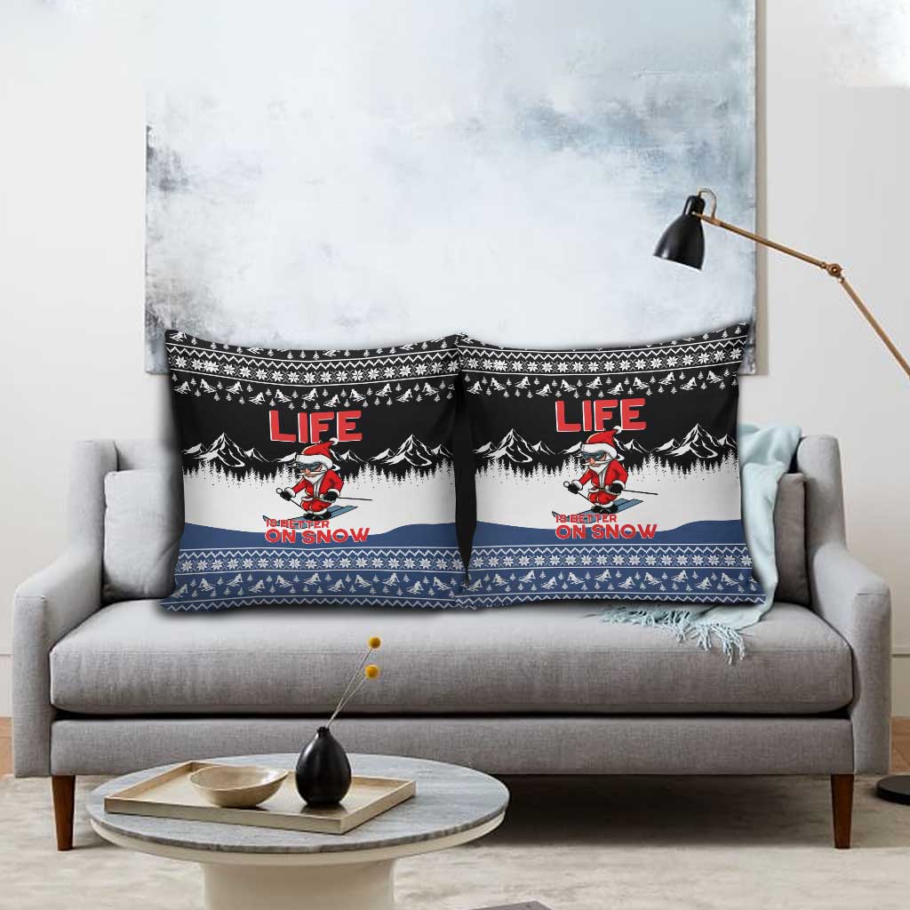 Skiing Life Is Better On Snow Christmas Pillow Cover Xmas Holiday Patterns - Wonder Print Shop