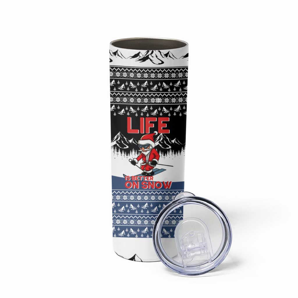 Skiing Life Is Better On Snow Christmas Skinny Tumbler Xmas Holiday Patterns - Wonder Print Shop