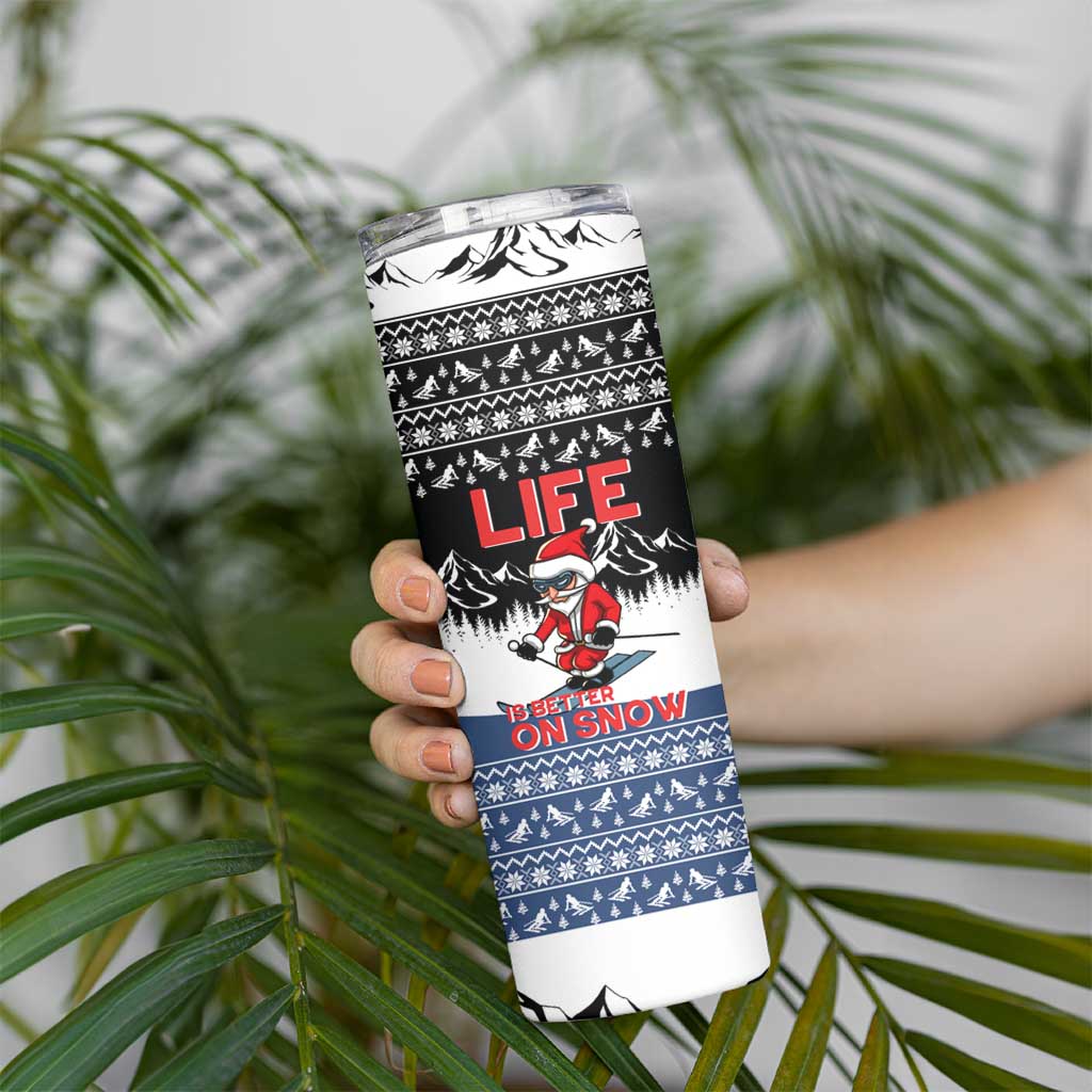 Skiing Life Is Better On Snow Christmas Skinny Tumbler Xmas Holiday Patterns - Wonder Print Shop