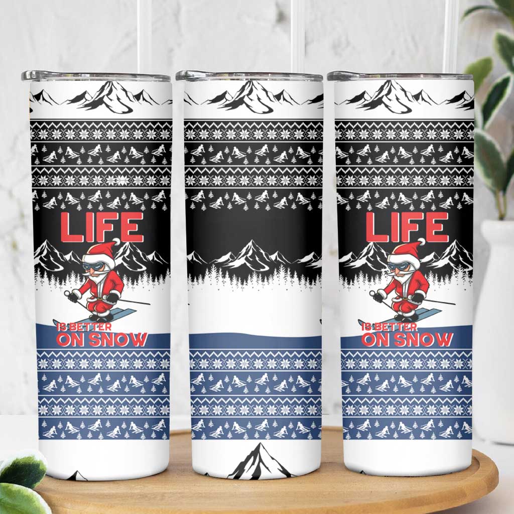 Skiing Life Is Better On Snow Christmas Skinny Tumbler Xmas Holiday Patterns - Wonder Print Shop