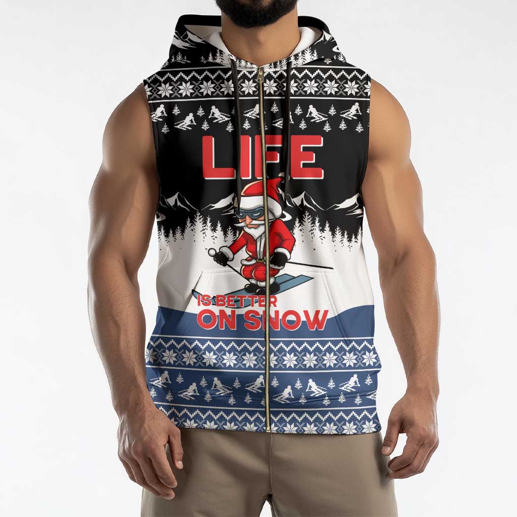 Skiing Life Is Better On Snow Christmas Sleeveless Zip Hoodie Xmas Holiday Patterns - Wonder Print Shop