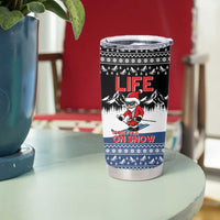 Skiing Life Is Better On Snow Christmas Tumbler Cup Xmas Holiday Patterns - Wonder Print Shop