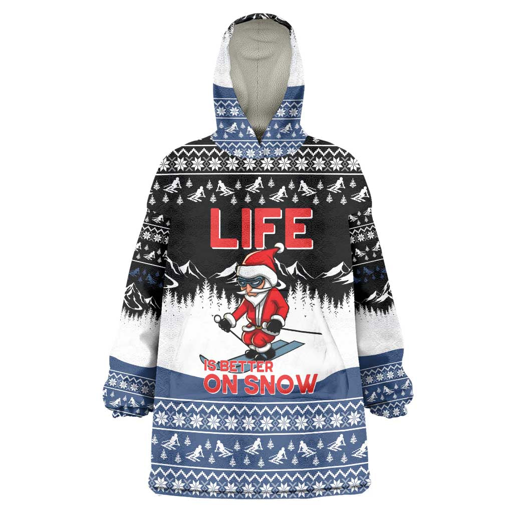 Skiing Life Is Better On Snow Christmas Wearable Blanket Hoodie Xmas Holiday Patterns - Wonder Print Shop