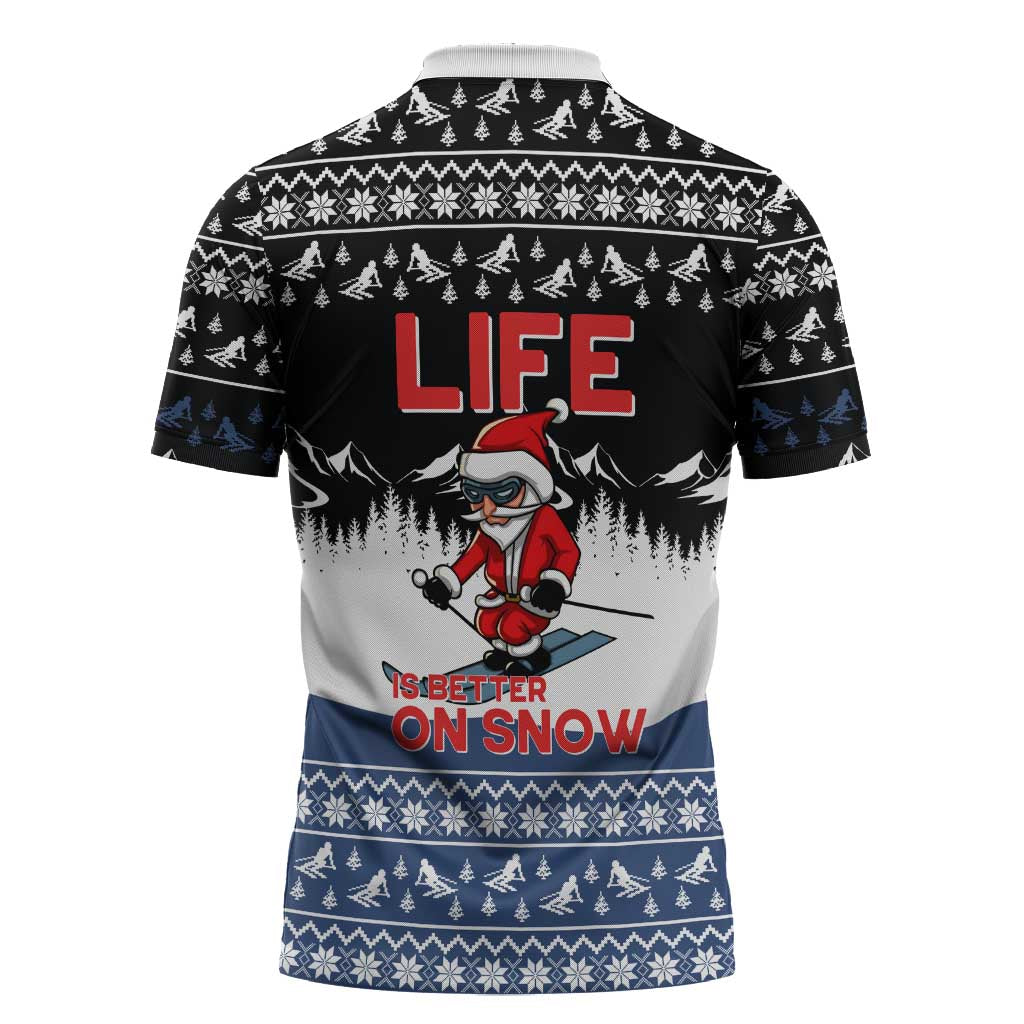 Skiing Life Is Better On Snow Christmas Zipper Polo Shirt Xmas Holiday Patterns - Wonder Print Shop