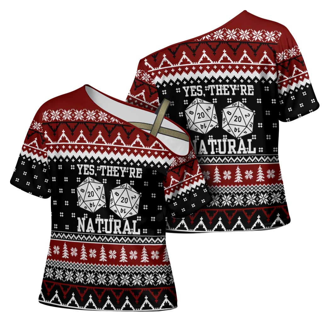 They Are Natural Christmas Cross Shoulder Shirt Xmas Holiday Patterns - Wonder Print Shop