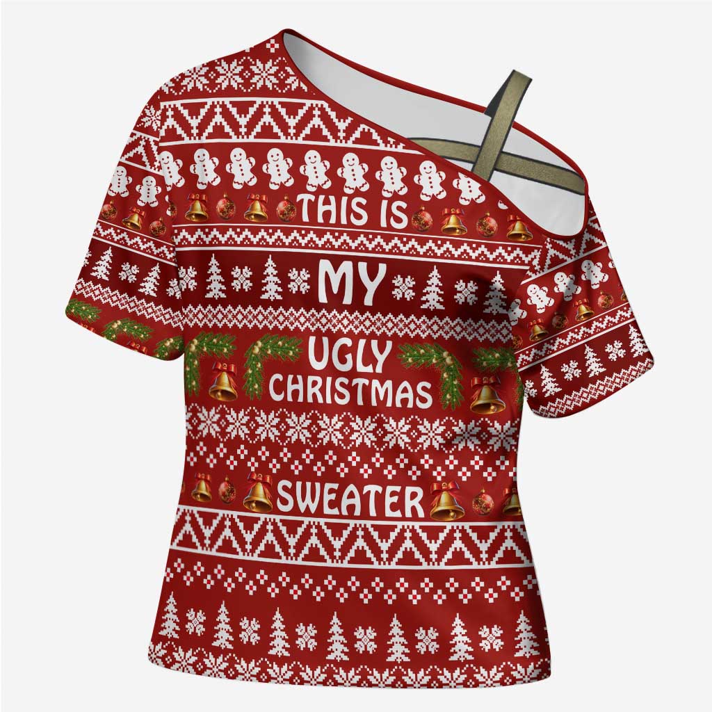 This Is My Christmas Cross Shoulder Shirt Xmas Holiday Patterns - Wonder Print Shop