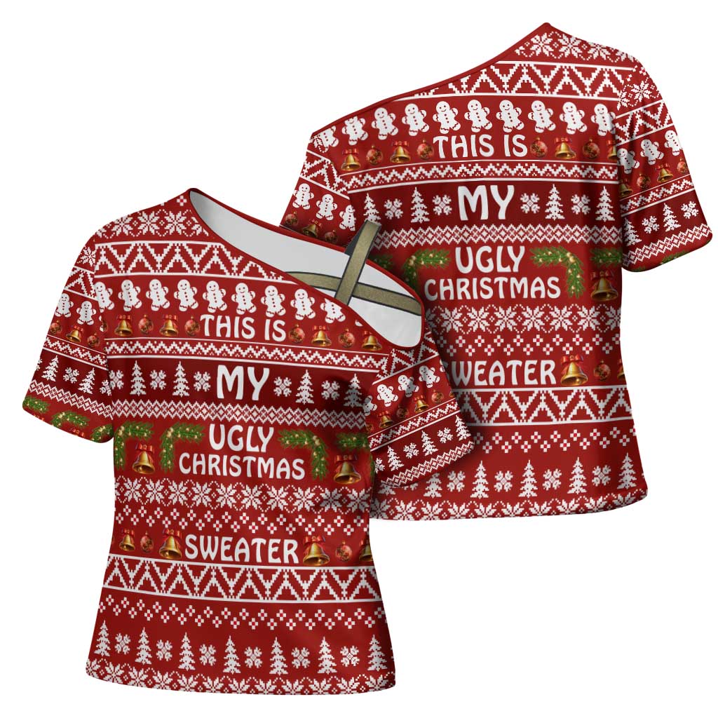This Is My Christmas Cross Shoulder Shirt Xmas Holiday Patterns - Wonder Print Shop