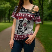 To Best Dog Dad Christmas Design Cross Shoulder Shirt Xmas Holiday Patterns - Wonder Print Shop