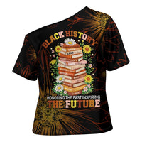 Black History Month Black African American Teachers Cross Shoulder Shirt Afrocentric Floral Art with Motivational Typography
