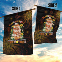 Black History Month Black African American Teachers Garden Flag Afrocentric Floral Art with Motivational Typography