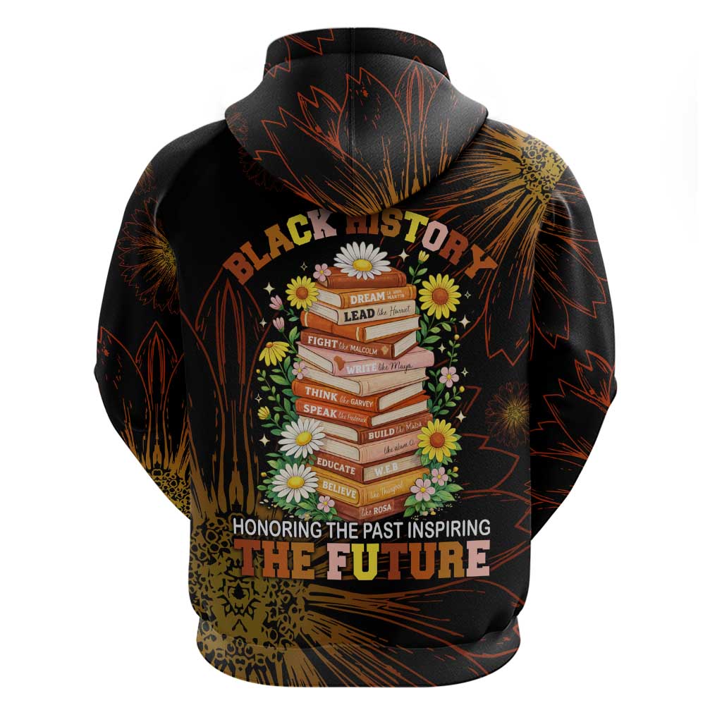 Black History Month Black African American Teachers Zip Hoodie Afrocentric Floral Art with Motivational Typography