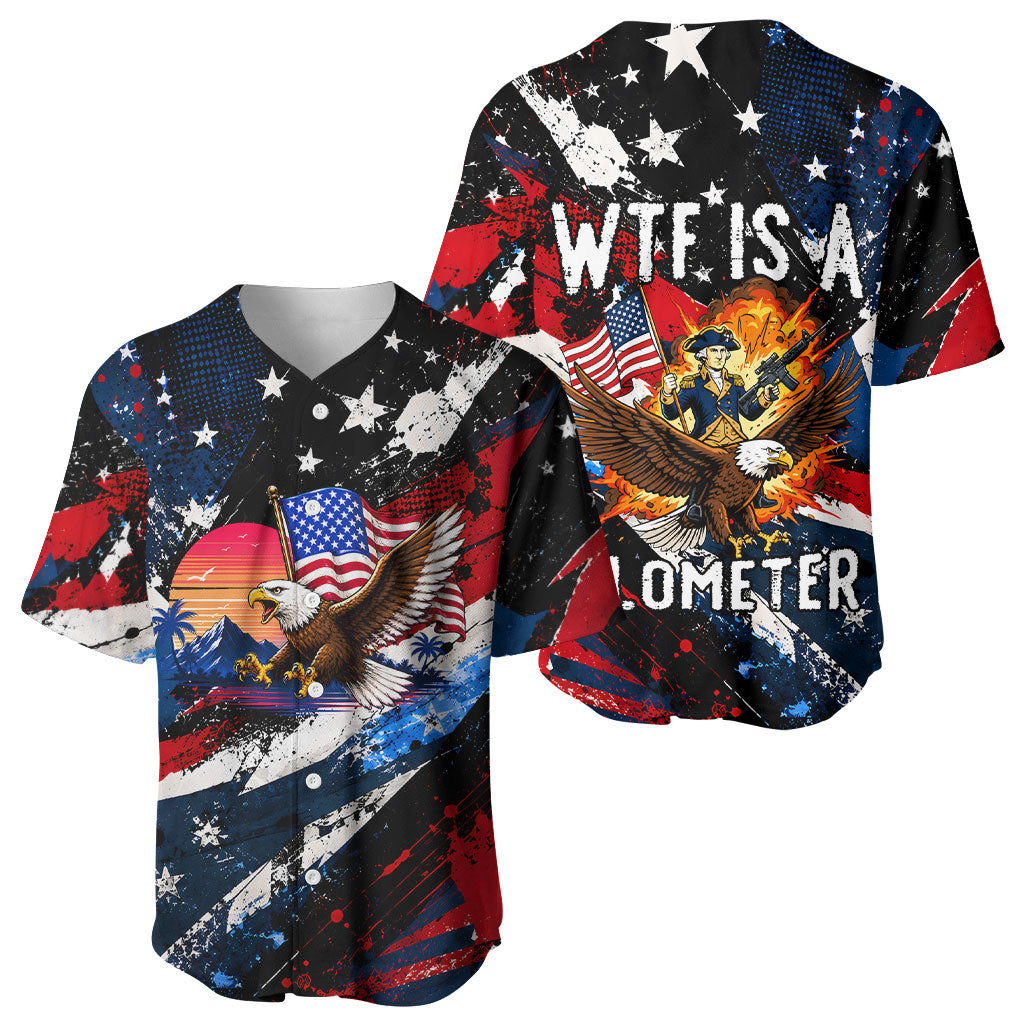 4th Of July WTF Is A Kilometer Patriotic Eagle Baseball Jersey American Flag George Washington