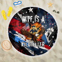 4th Of July WTF Is A Kilometer Patriotic Eagle Beach Blanket American Flag George Washington