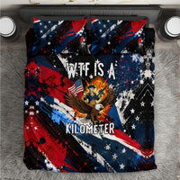 4th Of July WTF Is A Kilometer Patriotic Eagle Bedding Set American Flag George Washington