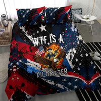 4th Of July WTF Is A Kilometer Patriotic Eagle Bedding Set American Flag George Washington