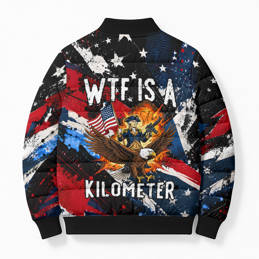 4th Of July WTF Is A Kilometer Patriotic Eagle Bomber Puffer Jacket American Flag George Washington